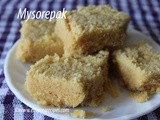 Mysore Pak Recipe How to make Mysorepak