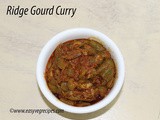 Ridge Gourd Curry Recipe How to make Ridge Gourd Curry
