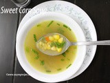 Sweet Corn Soup Recipe How to make Sweet Corn Soup