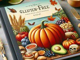Gluten-Free Fall Recipes: Cozy, Seasonal Delights