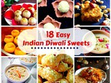 18 Easy Indian Diwali Sweets
