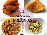 4 Quick – Yummy Breakfast Recipes