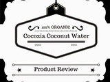 Product Review : 100 % Organic Cocozia Coconut Water