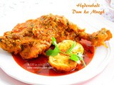 Hyderabadi Dum Ka Murgh / Slow Cooked Chicken - Hyderabadi Style