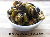 Kovaikkai Varuval / Tindora Roast