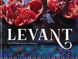 Book Review: Levant – New Middle Eastern Flavours