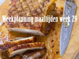 Weekplanning maaltijden week 29