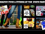 Healthy Food & Fitness at the State Fair