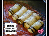 Skinny Eggplant Rollatini