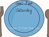 Soul Food Saturday #42
