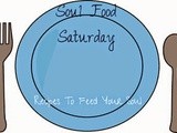 Soul Food Saturday {Independence Day Edition}