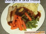 Bangers and Mash