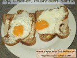 Egg, Mushroom and Chicken Sarnie