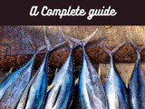 Tuna 101: Nutrition, Benefits, How To Use, Buy, Store a Complete Guide