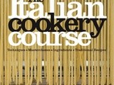 Favourite Cookbooks of 2011: The Italian Cookery Course by Katie Caldesi