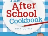 Giveaway: The After School Cookbook by Nick Coffer