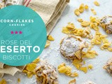 Biscotti rose del deserto • Corn flakes cookies