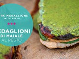 Medaglioni di maiale al pesto • Pork medallions with pesto