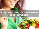 Dietary and lifestyle management of osteoporosis