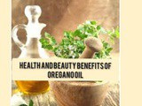 Health and Beauty benefits of Oregano oil
