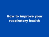How to improve your respiratory health