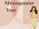Menopause and You