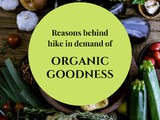 Reasons behind hike in demand for organic products