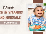 Vitamins and Minerals for Babies