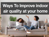 Ways to improve air quality at home