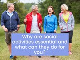 Why are social activities essential