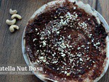 Nutella Nut Dosa | Dosa Recipes | Fusion Food | Flavour Diary