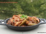 Eggplant ( Brinjal ) Drumstick Masala / Katharikkai Murungaikai Poriyal / கத்தரிக்காய்  முருங்கைக்காய் பொறியல்