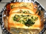 Homemade Garlic Bread / Garlic Bread Recipe