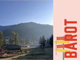 Barot Village: a Hidden Himalayan Gem for Nature and Adventure Lovers