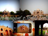 Humayun’s Tomb Delhi – The First Garden Tomb of South Asia – The Inspiration behind Marvellous Architecture of Taj Mahal