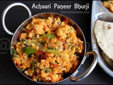 Achaari Paneer Bhurji / Bachelor Recipes