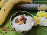 Banana Milkmaid Pongal