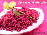 Beetroot Millet Rice / Diet - Friendly Recipe - 78 / #100dietrecipes