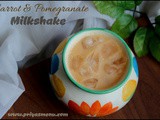 Carrot & Pomegranate Milkshake / Summer Specials