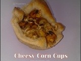 Cheesy Corn cups