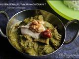 Chicken & Walnut in Spinach Gravy