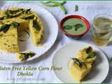 Gluten Free Yellow Corn Flour Khaman Dhokla / Diet Friendly Recipes - 3 / #100dietrecipes