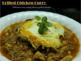 Grilled Chicken Curry / Leftover recipes