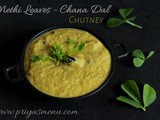 Methi Leaves - Chana dal Chutney / Vendhaya Keerai - Kadalaiparupu Chutney / Chutney Recipe - 27 / #100chutneys