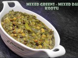 Mixed Greens - Mixed Dals Kootu / Diet Friendly recipe - 62 / #100dietrecipes