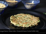 Murungai Keerai Adai using Thinai / Drumctick leaves Adai using Foxtail Millet