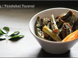 Okra Fry ( Dry ) / Vendakai Varuval / Raksha Bandhan Special