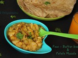 Peas - Butter beans & Potato Masala