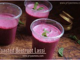 Roasted Beetroot Lassi / Summer Special