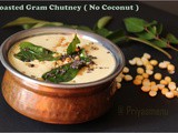 Roasted Gram Chutney / Potukadalai Chutney / Diet Friendly Recipes - 19 / #100dietrecipes